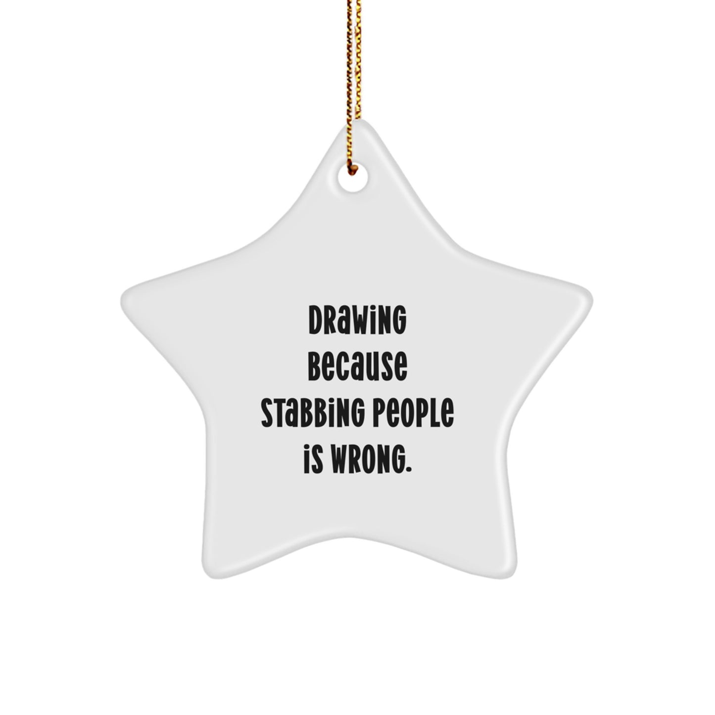 Funny Drawing Star Ornament Gifts from Friends for Men and Women - Image 1
