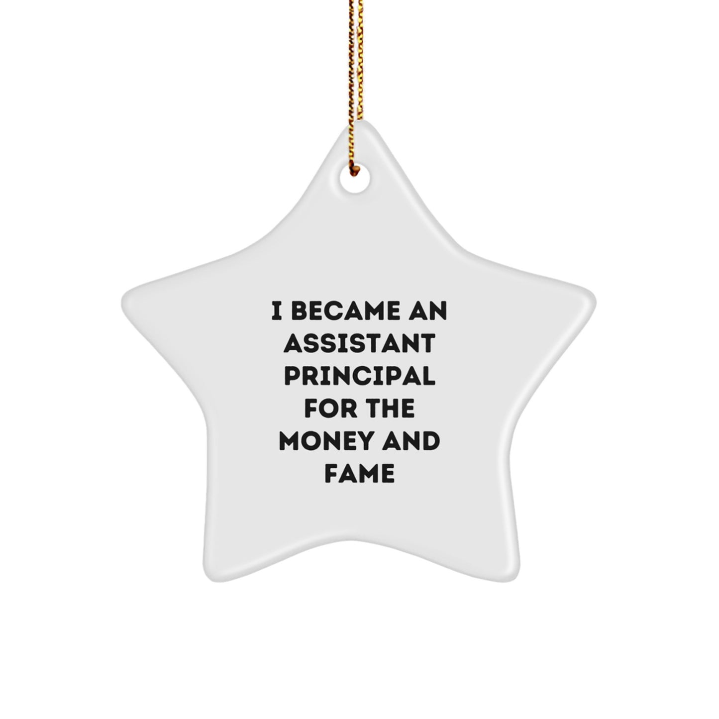 Funny Assistant Principal Christmas Unique Gifts for Assistant Principals, Star Ornament for Assistant Principals, Quotes by Assistant Principals, Gifts from Men for Assistant Principals - Image 1