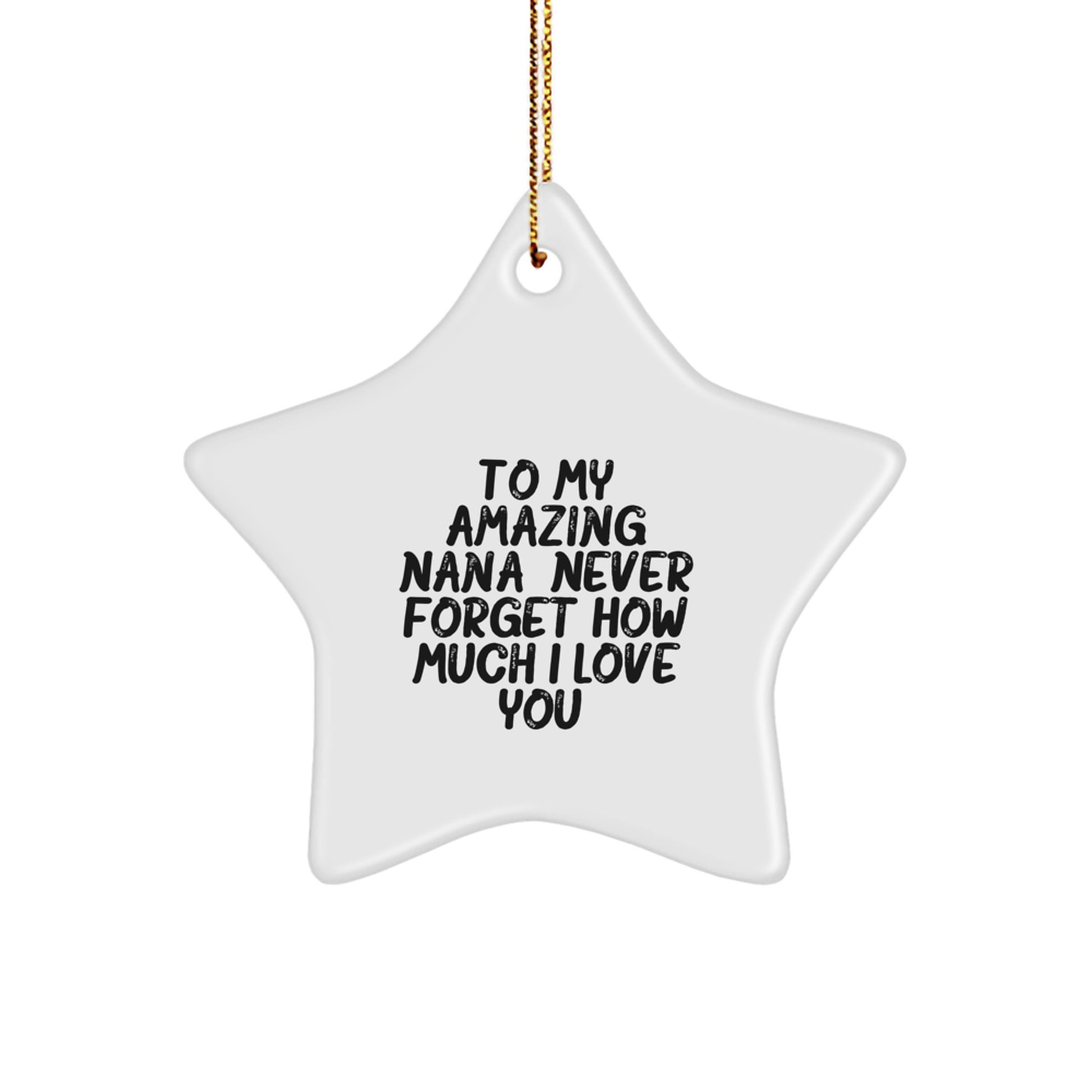 Nana Gifts from Family, To My Amazing Nana, Heartfelt Christmas Star Ornament, Gifts for Nana - Image 1