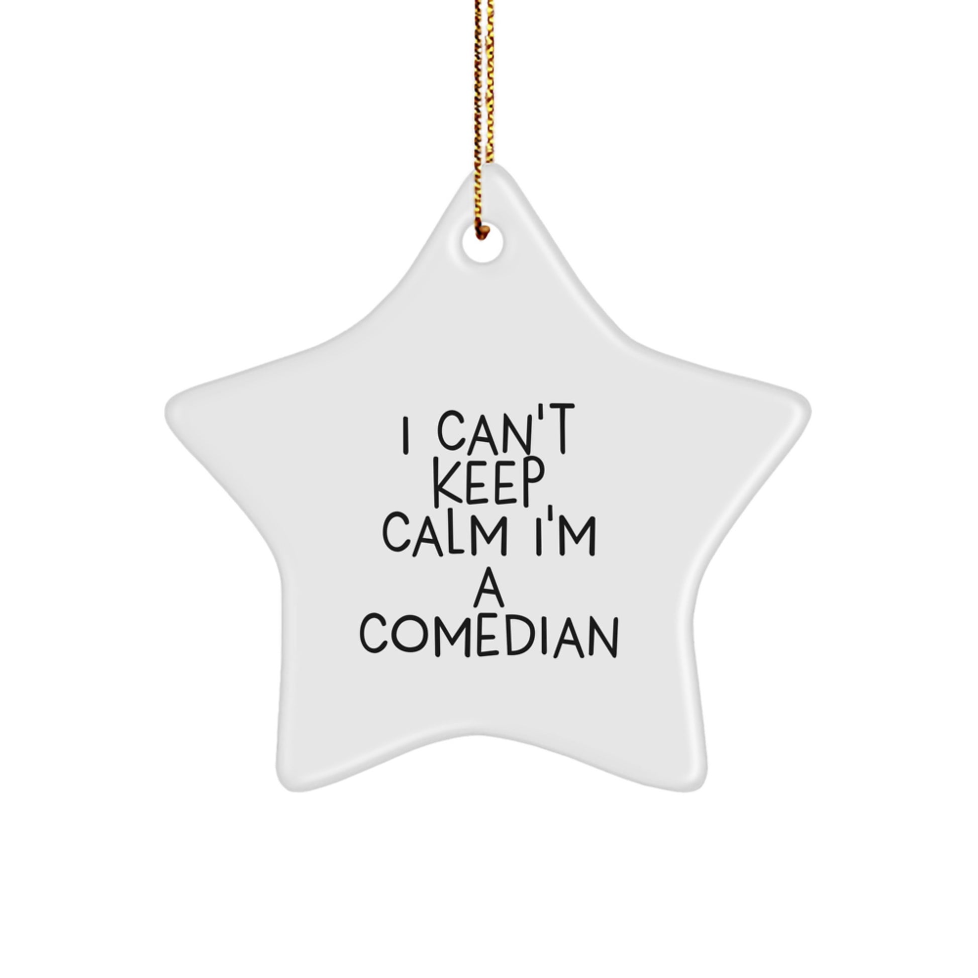 Funny Comedian Gifts from Friends Christmas Star Ornament I Cant Keep Calm - Image 1
