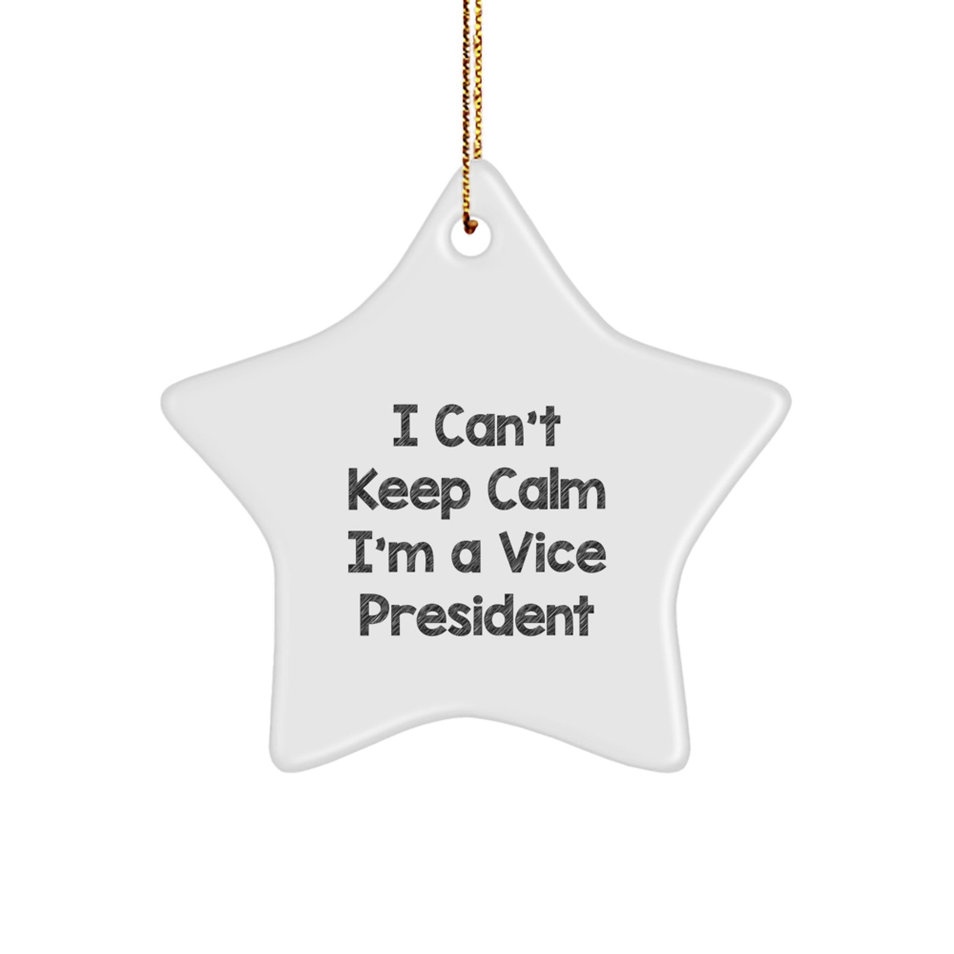 Vice President Gifts from Friends, Funny Star Ornament I Can't Keep Calm Christmas Unique Gifts for Women - Image 1