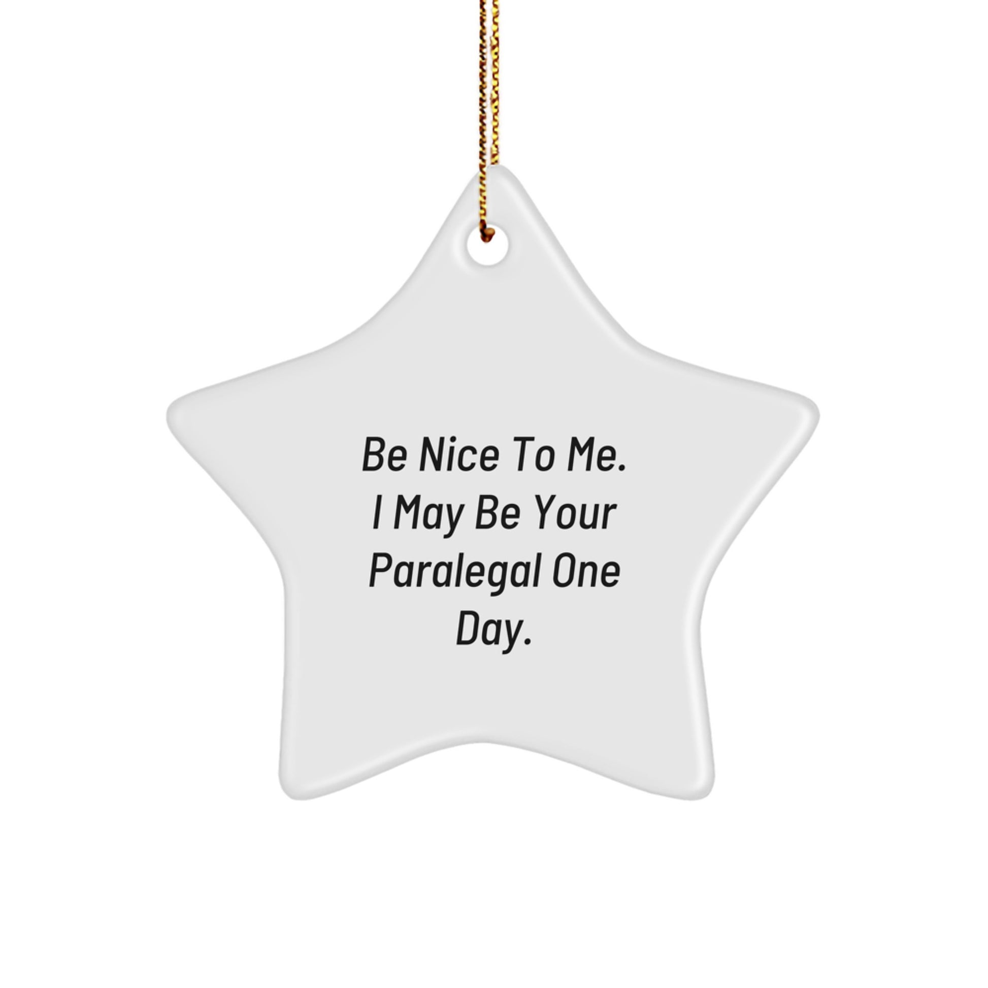 Funny Paralegal Gifts for Coworkers, Christmas Unique Star Ornament, Cute Quote - Gifts from Men to Paralegal Friends - Image 1