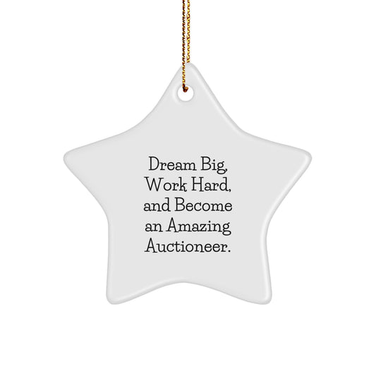 Auctioneer Star Ornament Gifts from Friends for Amazing Auctioneers this Christmas - Dream Big, Work Hard - Image 1