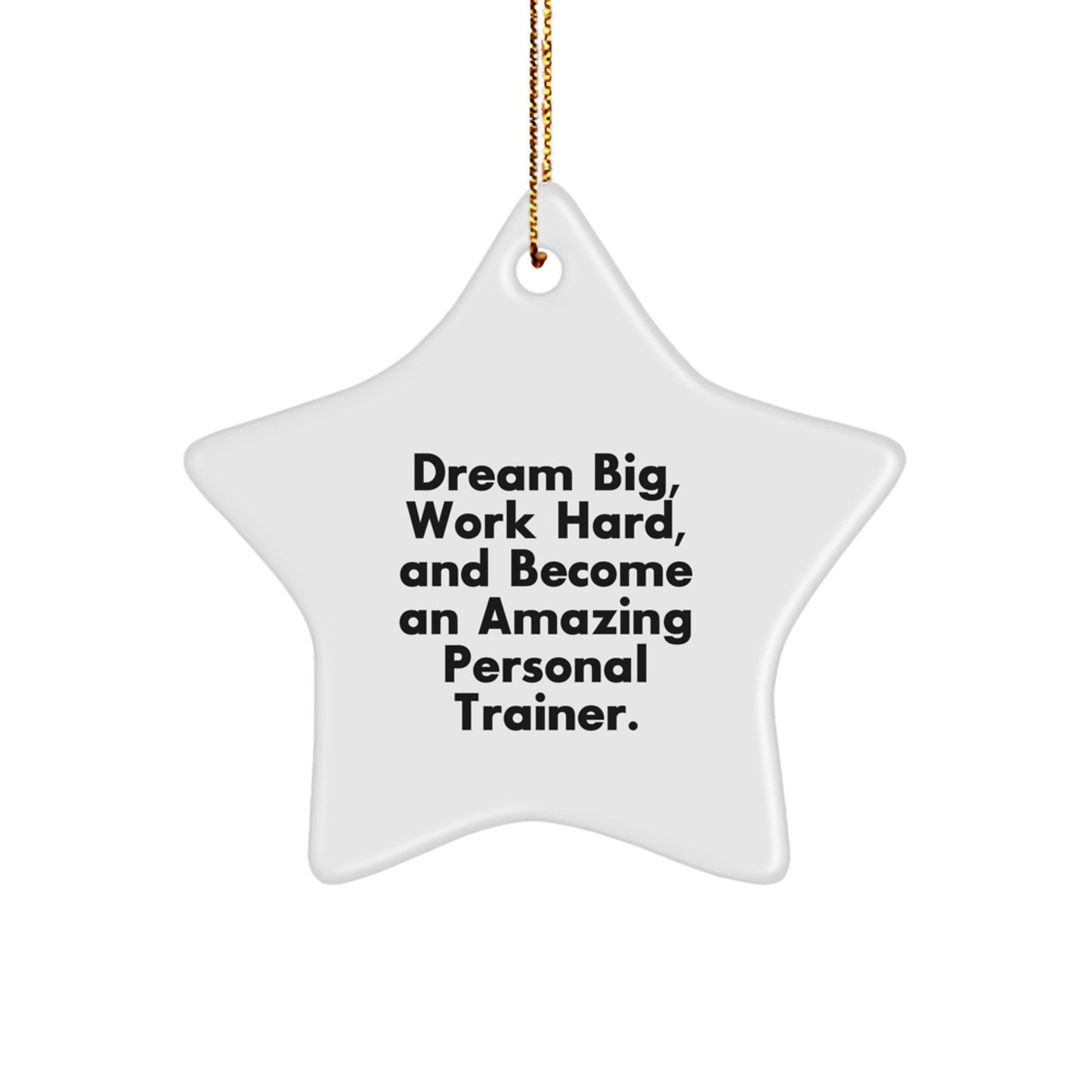 Personal Trainer Star Ornament - Inspirational Gifts from Family to Friends - Star Ornament for Christmas Unique Gifts - Image 1