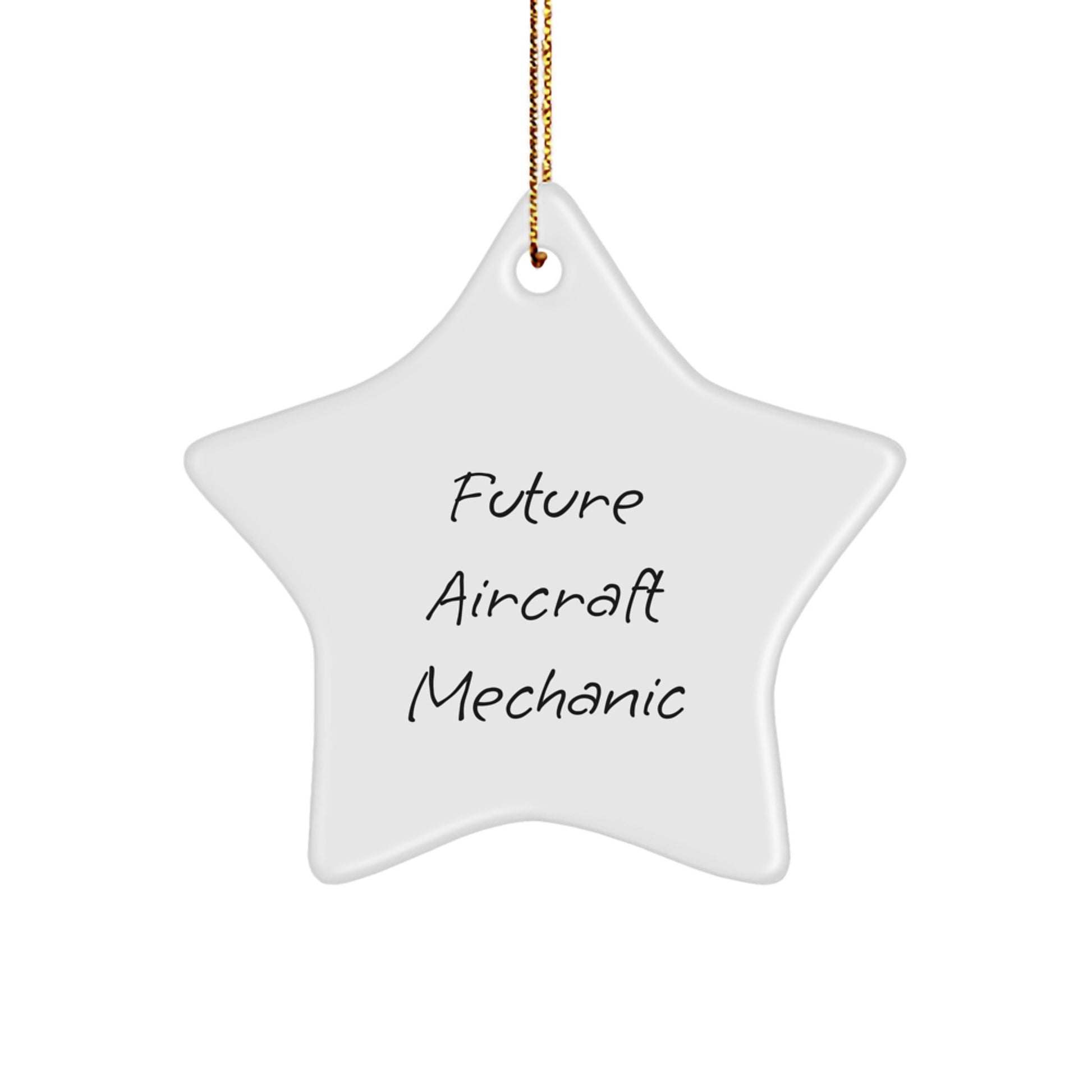 Funny Future Aircraft Mechanic Gifts from Men to Aircraft Mechanics Friends for Christmas Unique Star Ornament - Image 1