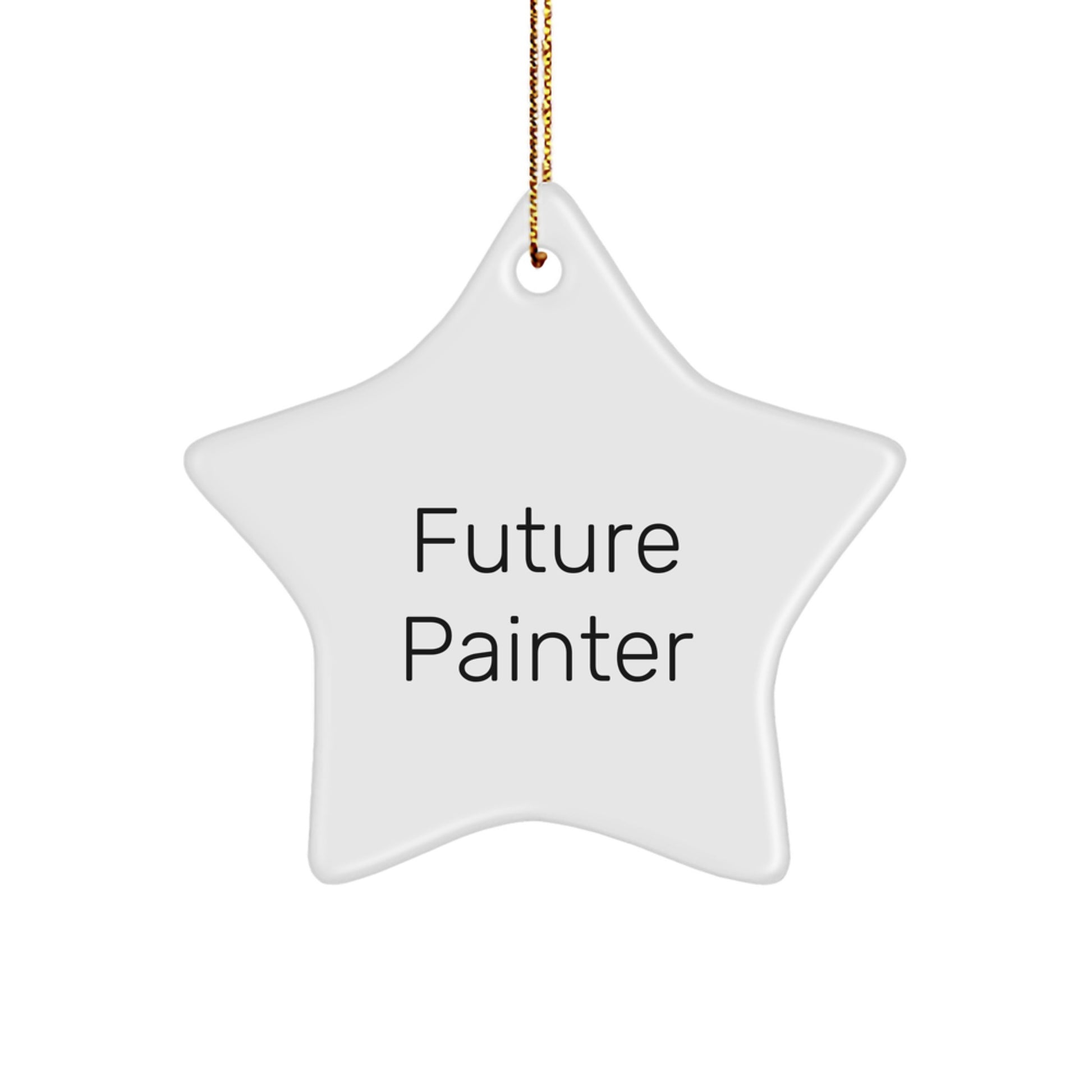 Funny Future Painter Star Ornament Gifts from Family to Painter Friends at Christmas Time - Image 1