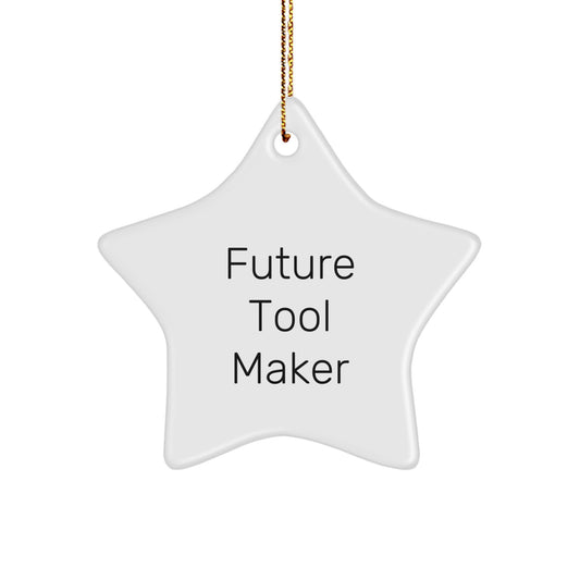 Funny Tool Maker Gifts from Friends, Inspirational Quote Star Ornament, Christmas Unique Gifts for Tool Makers, Durable MDF Star Shaped Ornament - Image 1