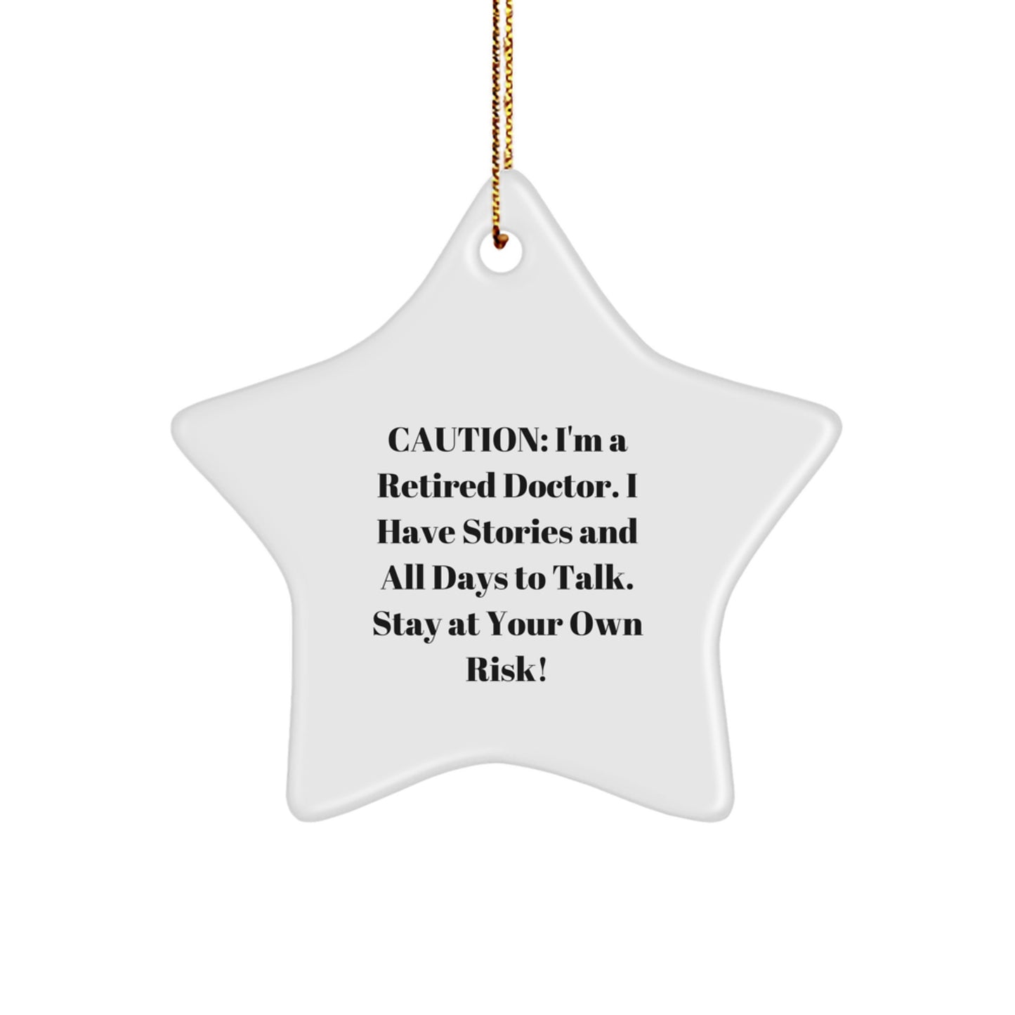Funny Gift for Doctor Friends, White Star Ornament, Christmas Unique Gifts from Friends to Family - Image 1