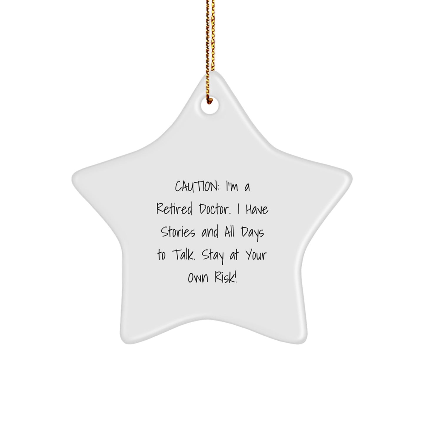 Funny Doctor Gifts from Friends for Christmas - Star Ornament with Quote - Unique Decorations for Home Office - Image 1