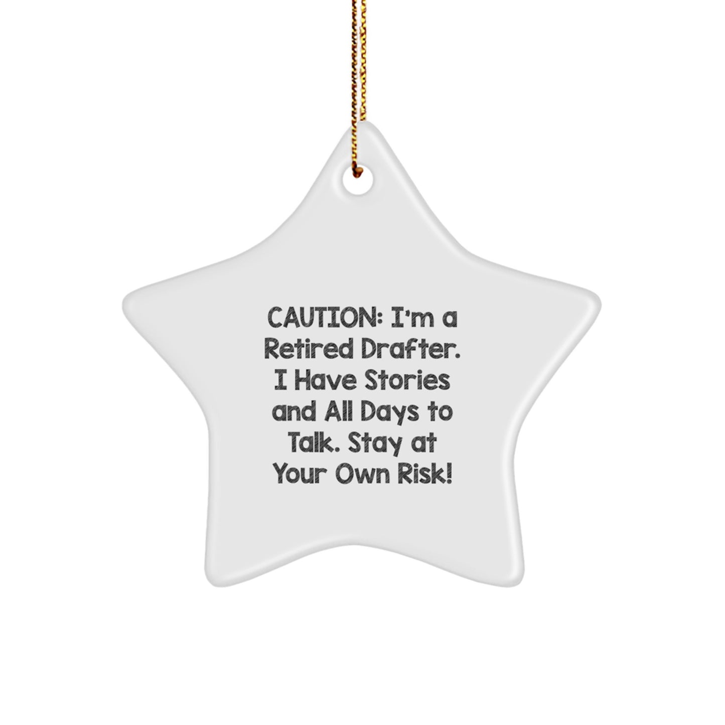 Funny Drafter Gifts for Men - Caution I'm A Drafter, Star Ornament Gifts from Friends, Christmas Unique Decorations for Home - Stay At Your Own Risk! - Image 1