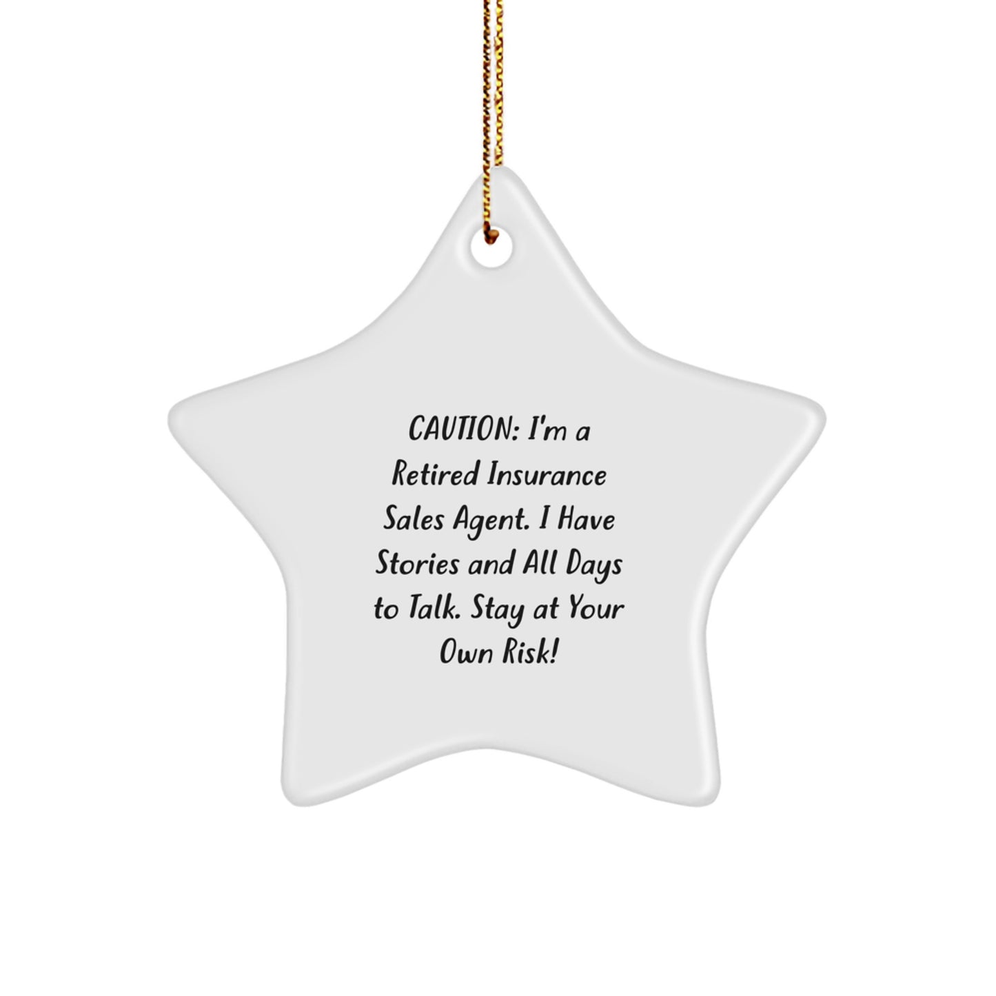 Funny Insurance Sales Agent Star Ornament Gifts from Friends Family Coworkers - A Cautionary Tale of Long Talks - Christmas Unique Ornaments - Image 1