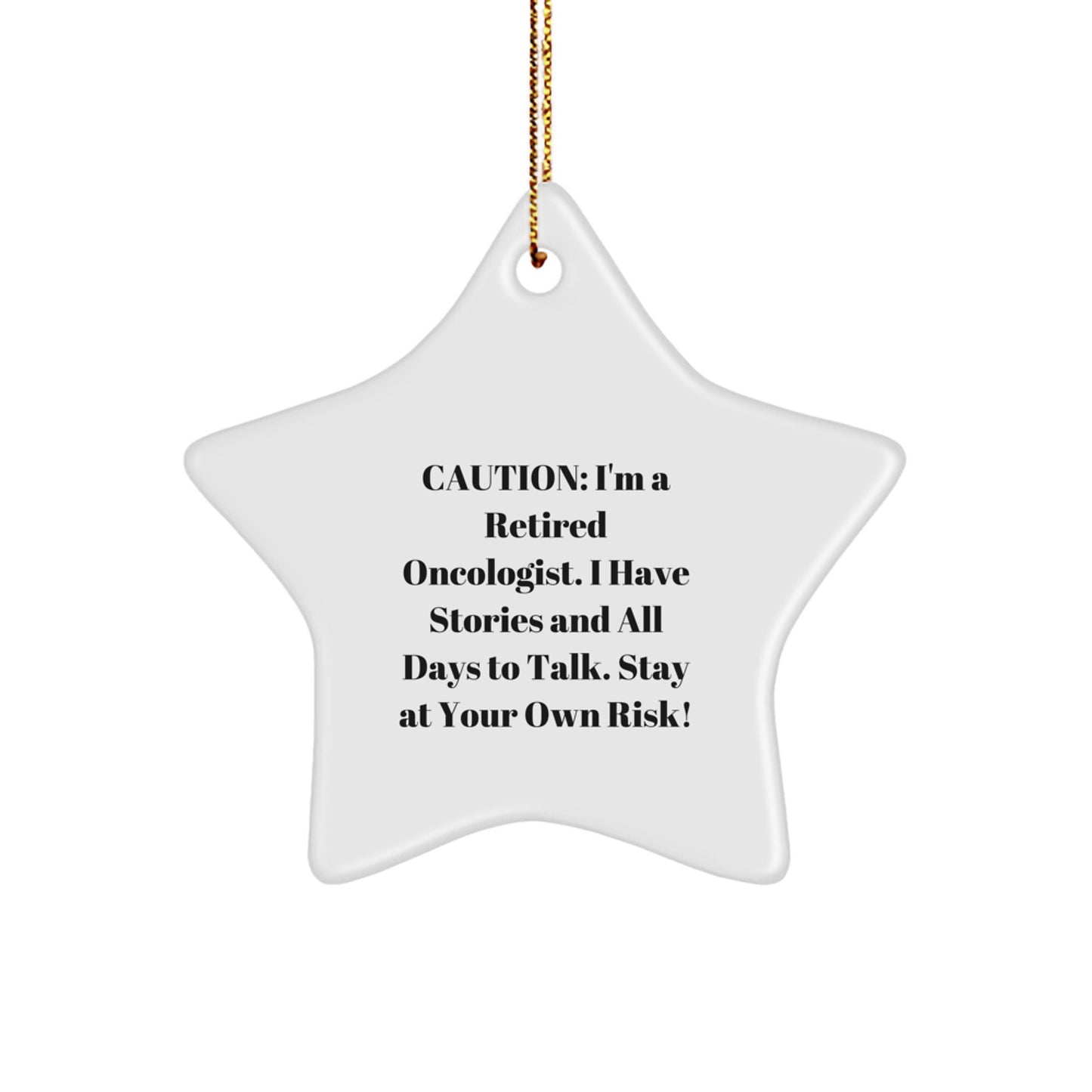 Funny Oncologist Gifts for Friends - Retired Doc's Star Ornament, Christmas Unique Gifts from Men, Women, Coworkers, Family - Image 1