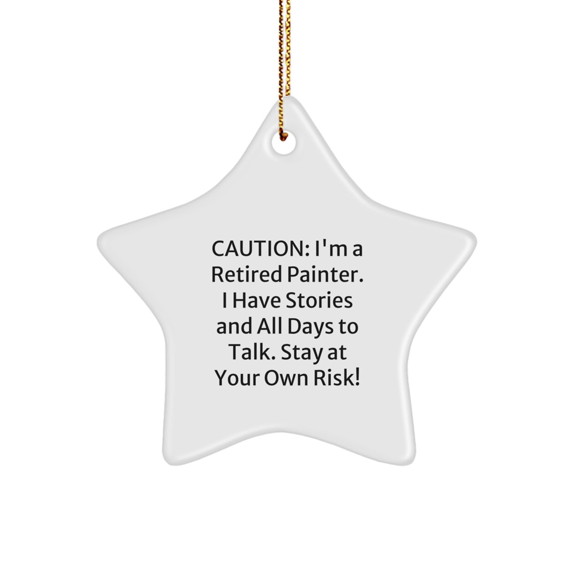 Painter Inspired Star Ornament, Funny Quote Gifts from Friends to Painter Colleagues, Unique Christmas Unique Gifts for Painter Men and Women - Image 1
