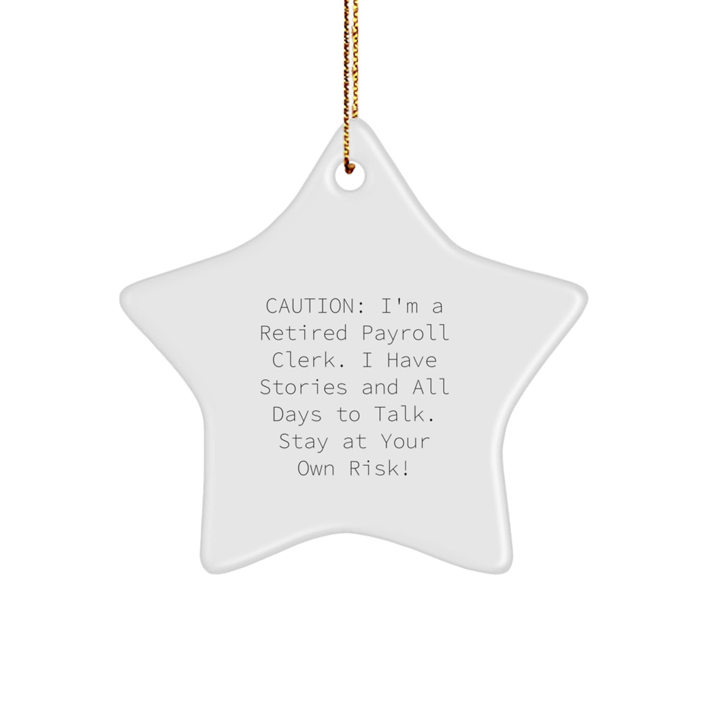 Funny Payroll Clerk Gifts from Men, Women, Friends, Coworkers, Family - Star Ornament for Christmas Unique Gifts - Image 1