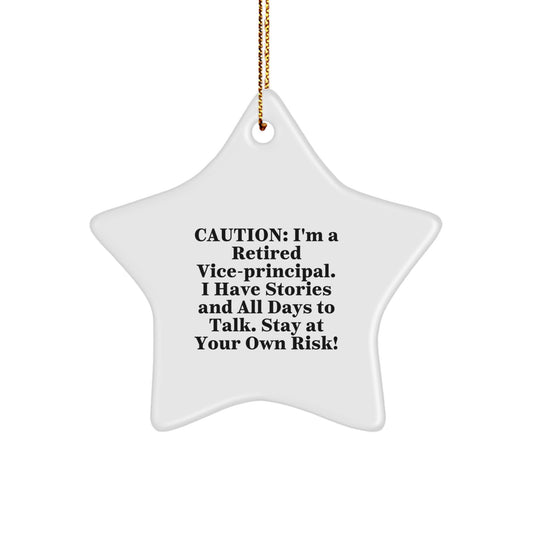 Funny Vice-principal Gifts for Men - Stay At Your Own Risk! Star Ornament, Christmas Unique Gifts from Friends, Coworkers, Family - Image 1