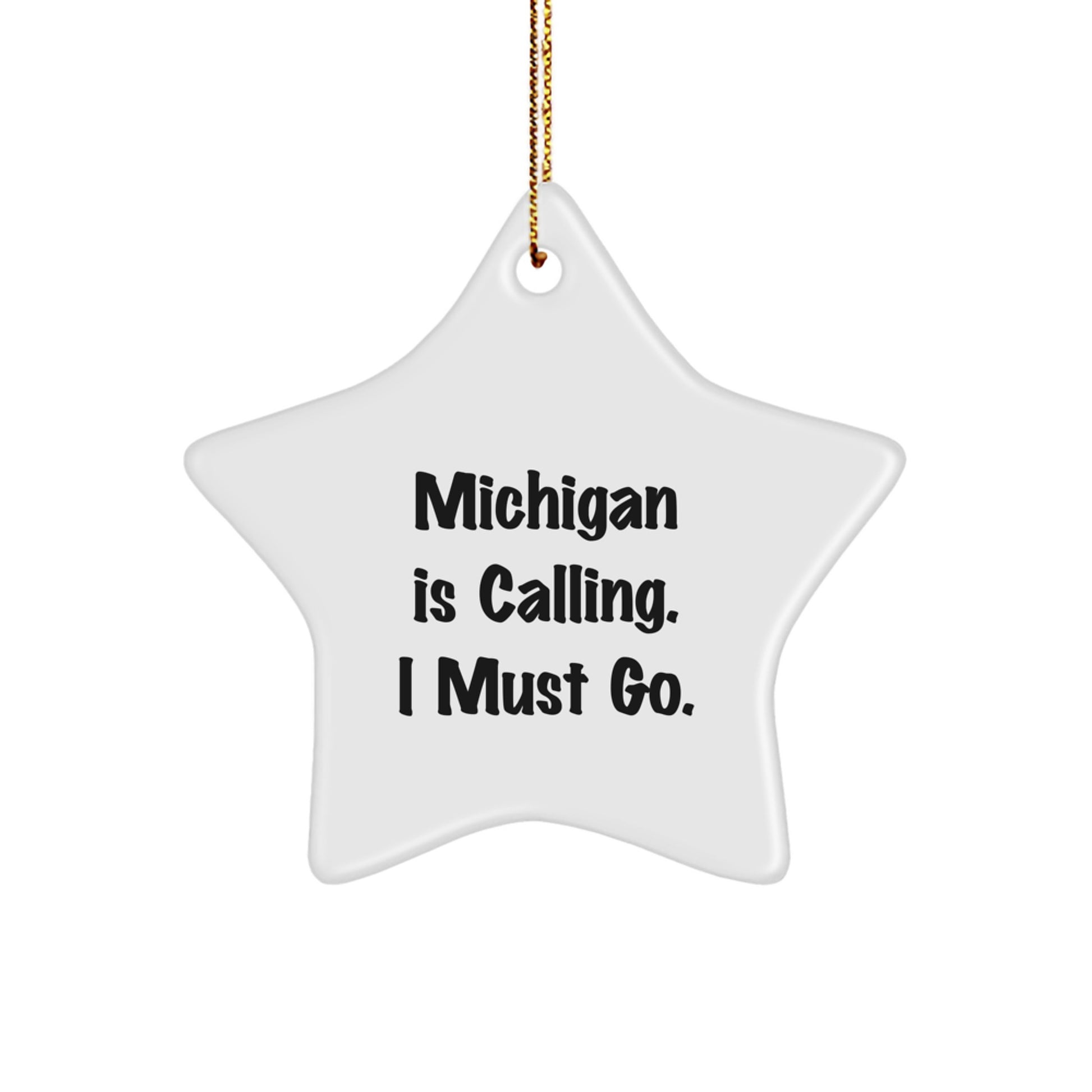 Michigan Star Ornament Gifts from 'Michigan Is Calling. I Must Go.' - Unique Michigan Christmas Decorations for Friends and Family - Image 1
