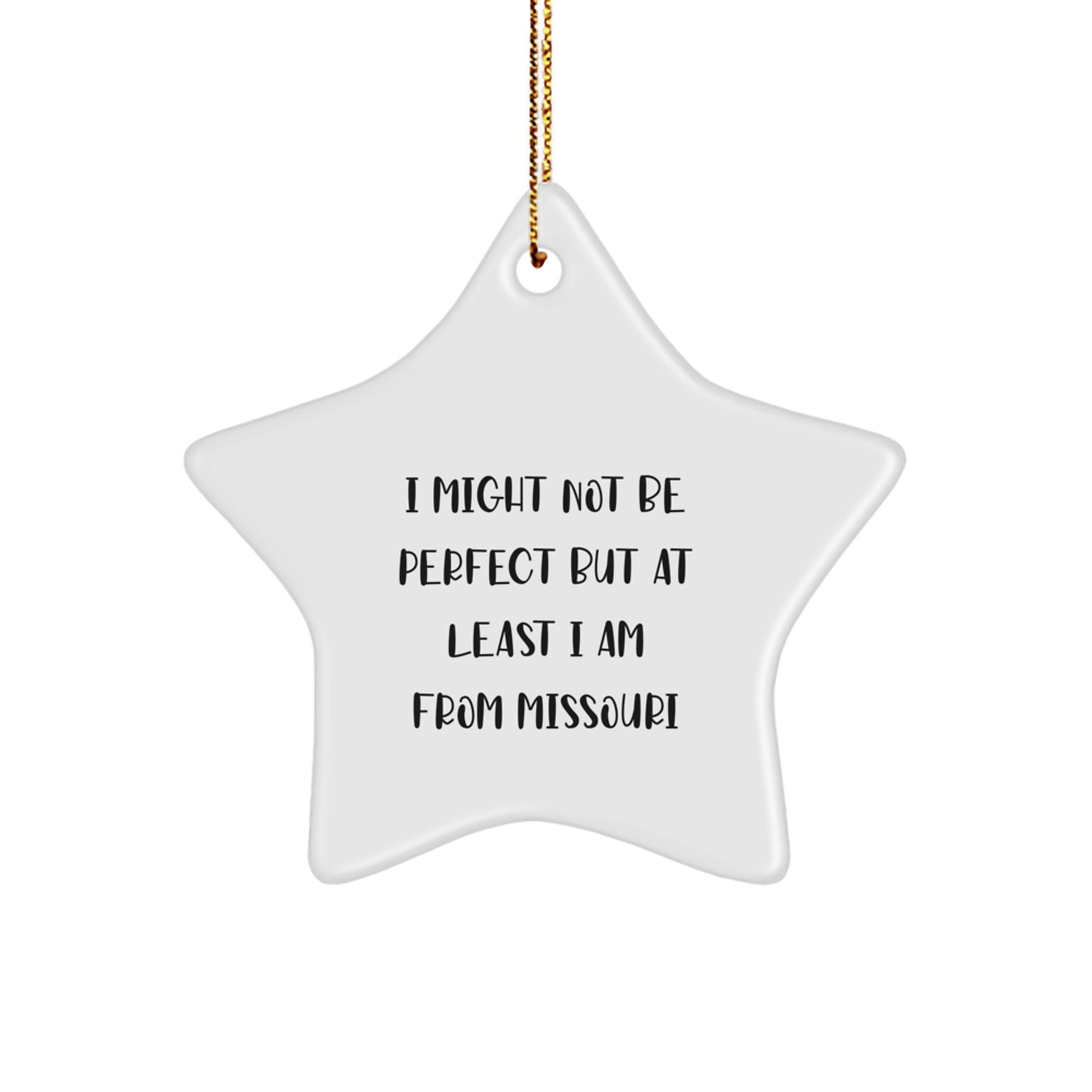 Funny Missouri Star Ornament, 'I Might Not Be Perfect' Gifts from Family to Friends, Unique Christmas Unique Gifts - Image 1