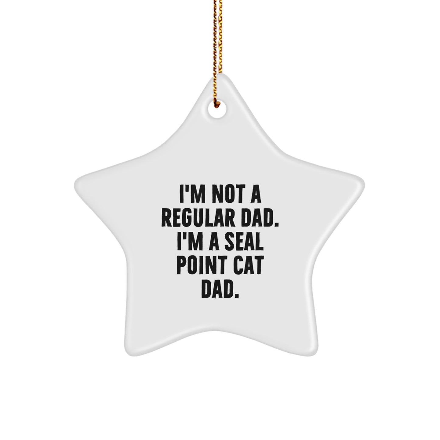 Funny Seal Point Cat Dad Gifts from Men, Gifts for Seal Point Cat Lovers, Star Ornament Christmas Unique Presents - Image 1