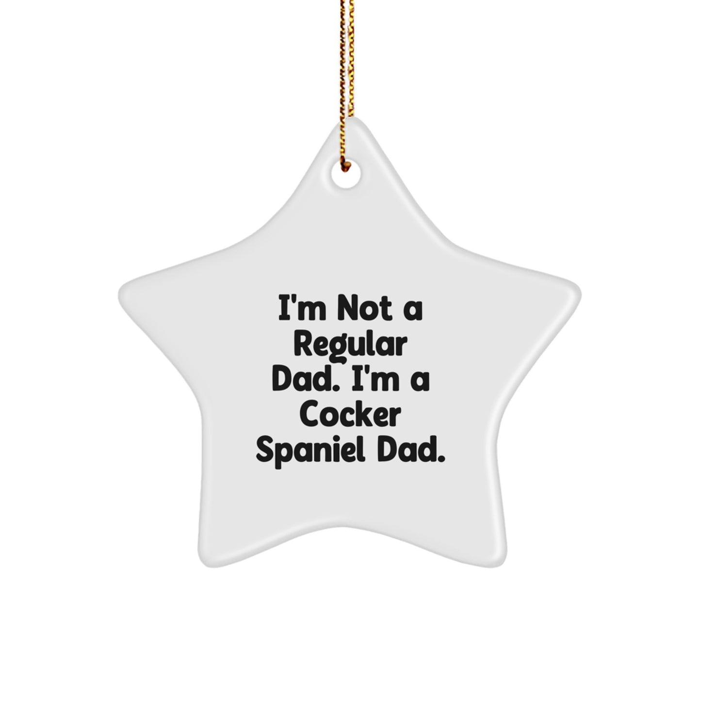 Cocker Spaniel Dad Gifts from Friends for Men, Unique Christmas Star Ornament for Cocker Spaniel Dog Lovers - Image 1