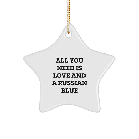 Russian Blue Cat Lovers Christmas Unique Gifts from Friends, Russian Blue Cat Star Ornament All You Need Is Love, Unique Christmas Ornaments for Russian Blue Cat Enthusiasts - Image 1