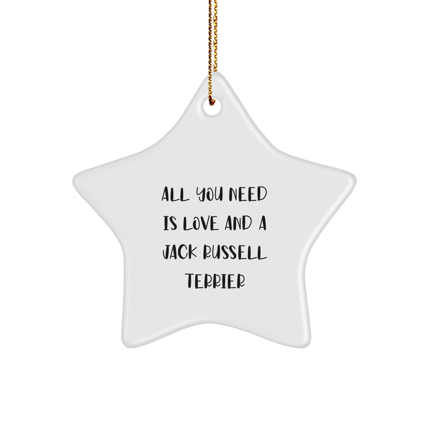 Funny Jack Russell Terrier Dog Gifts for Christmas - Star Ornament with Inspirational Quote Gifts from Family to Friends - Image 1