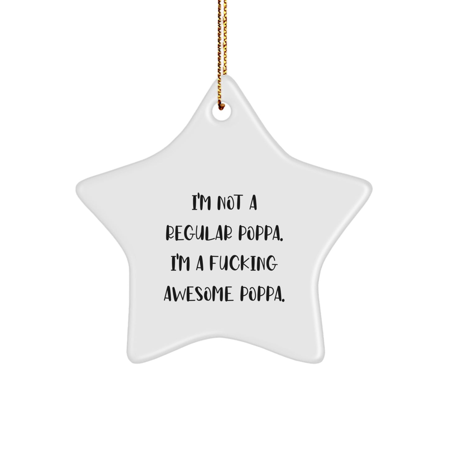 Funny Poppa Gifts from Men, Funny Star Ornament for Poppa, Inspirational Christmas Unique Gifts - Image 1