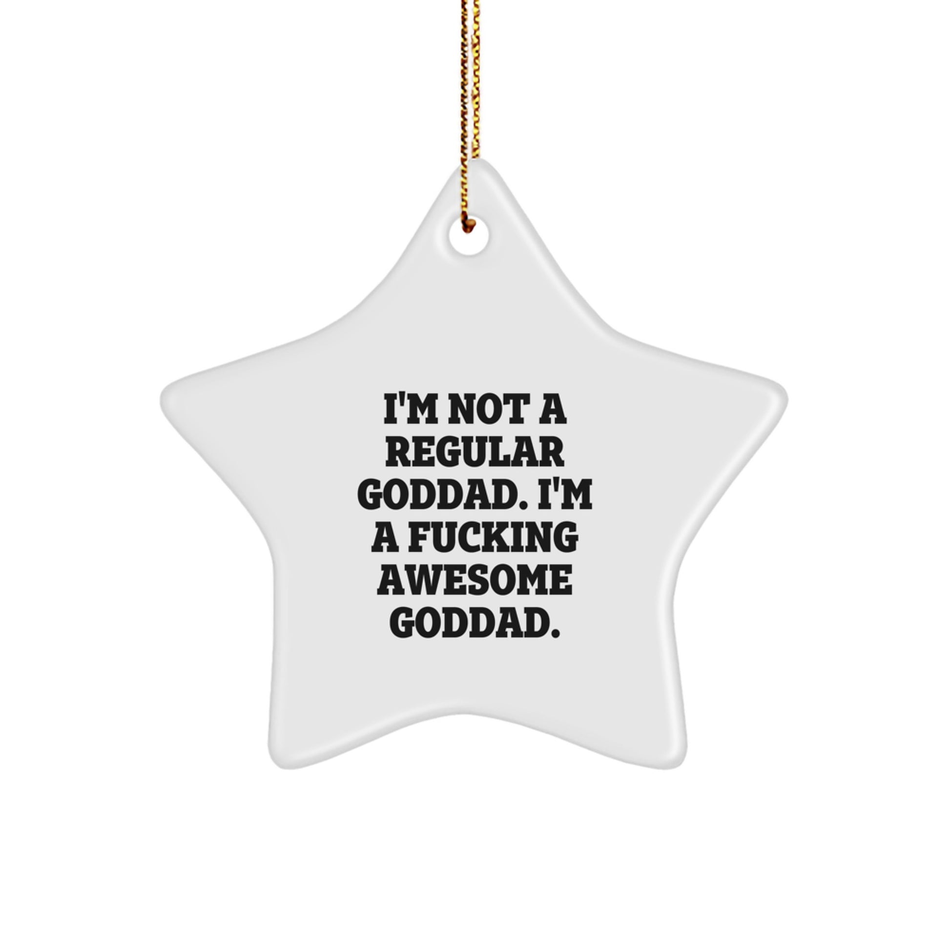 Funny Goddad Gifts from Men, Funny Goddad Star Ornament, Gifts for the F--king Awesome Goddad on Christmas Unique Gifts - Image 1