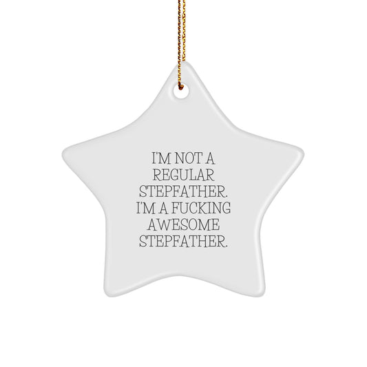 Funny Stepfather Gifts - I'm Awesome Stepfather Star Ornament, Christmas Unique Gifts from Men to Stepfather - Image 1