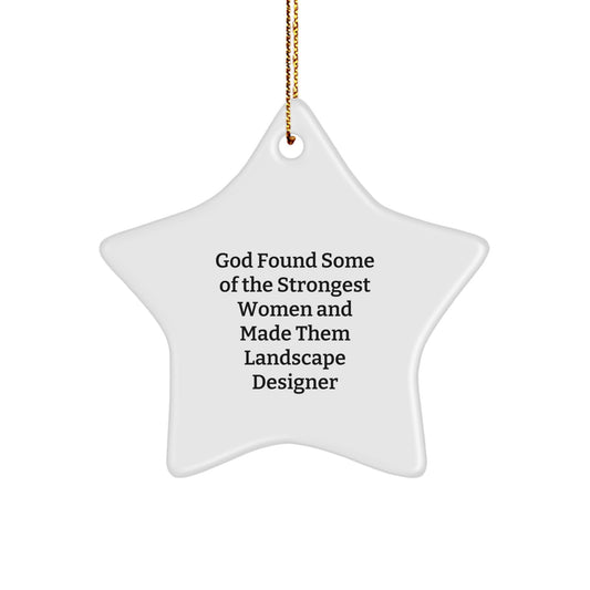 Funny Inspirational Quotes Gifts for Landscape Designer Star Ornament, Gifts from Men to Women Landscape Designers, Christmas Unique - Image 1