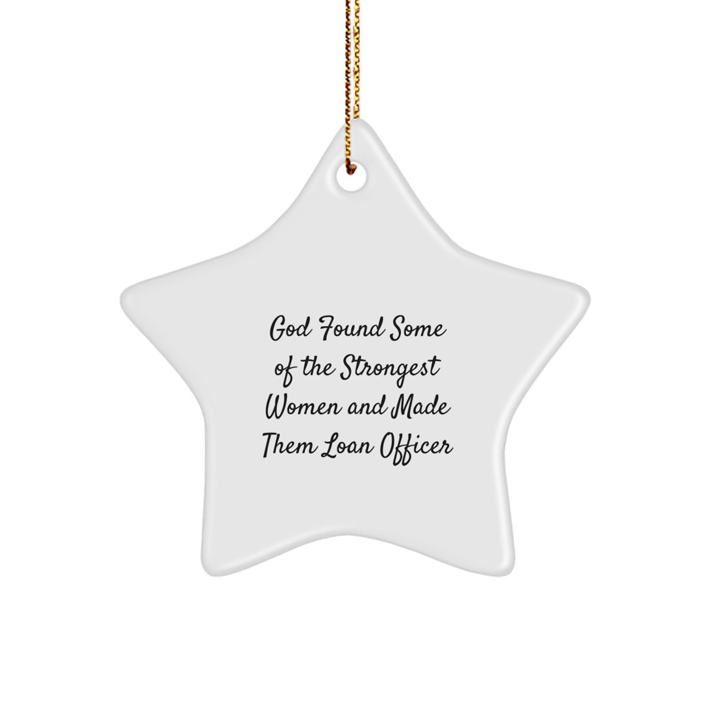 Funny Loan Officer Gifts for Women - Star Ornament Christmas Unique Gifts from Friends - Image 1