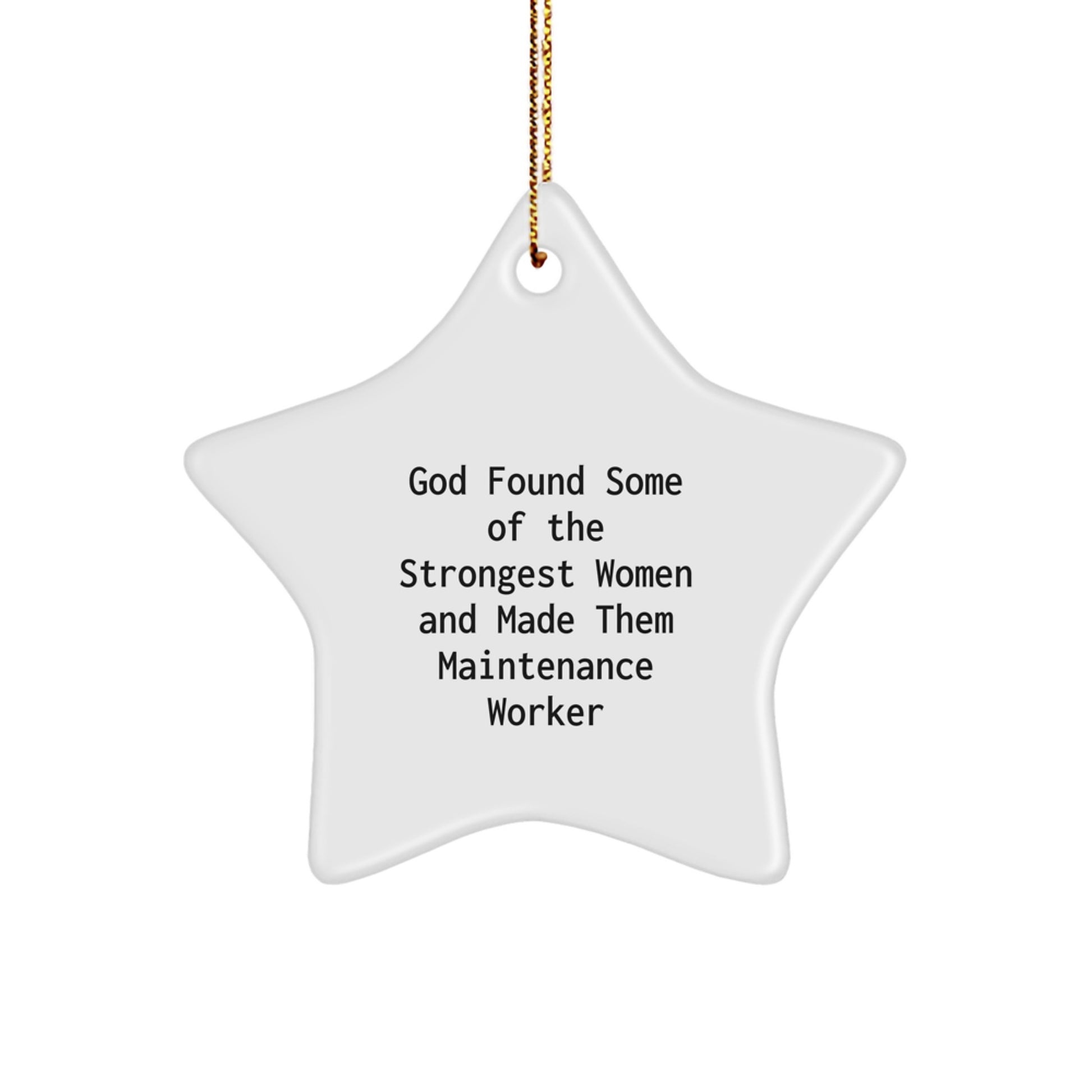 Funny Maintenance Worker Star Ornament Gifts from Men to Women - Inspirational Quote - Christmas Unique Gifts for Maintenance Worker Coworkers - Image 1