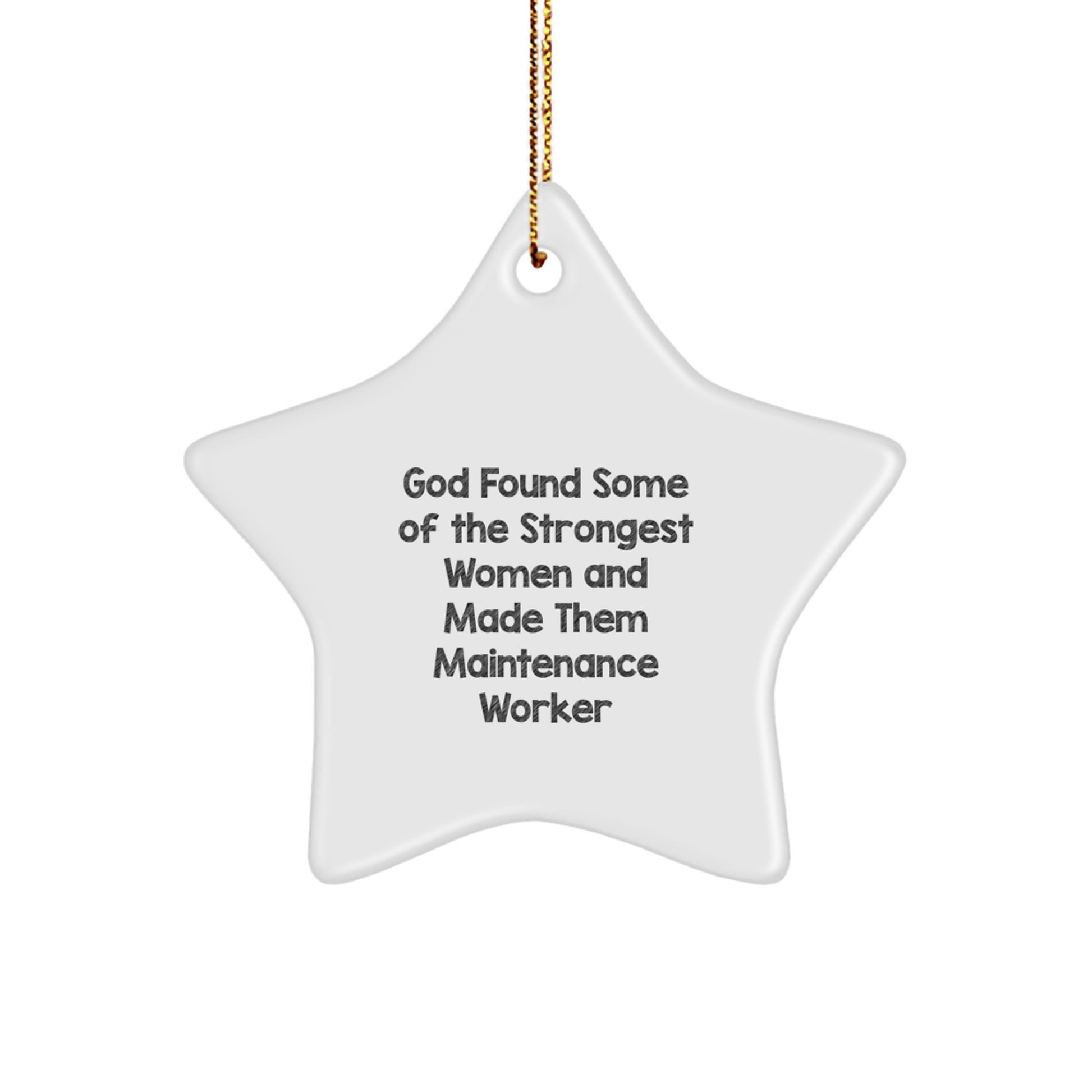 Funny Maintenance Worker Star Ornament Gifts from Men, Women, or Coworkers to Maintenance Worker, Women, Men, or Friends - Image 1