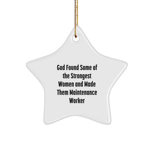 Funny Maintenance Worker Gifts from Women for Strongest Maintenance Worker Star Ornament Christmas Unique Gifts - Image 1