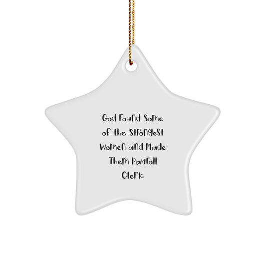 Funny Payroll Clerk Star Ornament Gifts from Friends and Family for Christmas Unique Women - Image 1