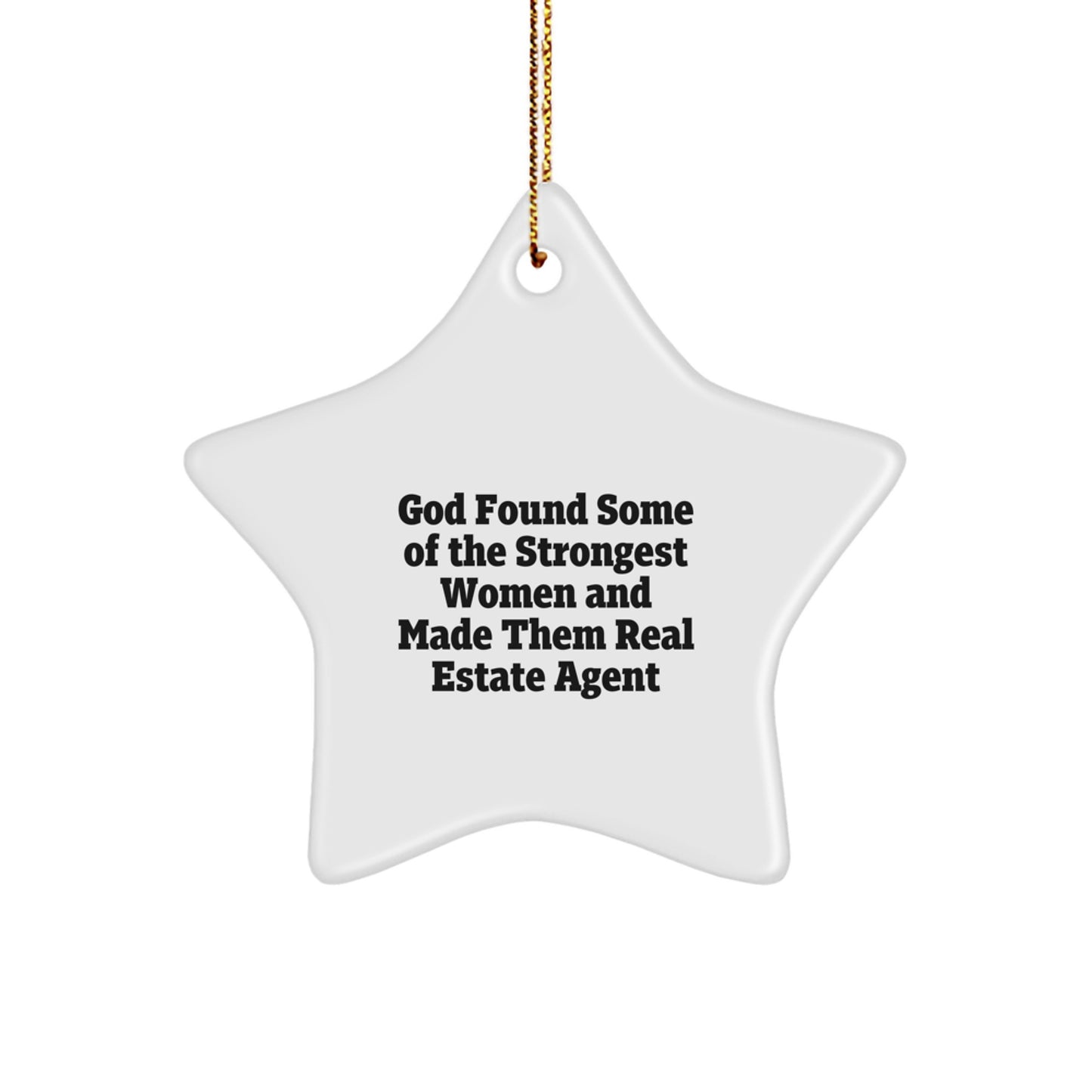 Inspirational Real Estate Agent Gifts for Christmas: Funny Star Ornament from Friends to Real Estate Agent - Image 1