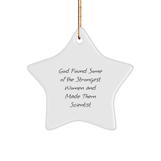 Gifts from Women, Funny Scientist Christmas Star Ornament, White Star Shaped MDF Durable Wood, Inspirational Quote for Men, Friends, Family, and Coworkers - Image 1
