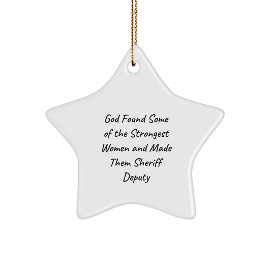 Funny Sheriff Deputy Gifts, Star Ornament for Christmas, Inspirational Deputy Women Gifts from Men - Image 1