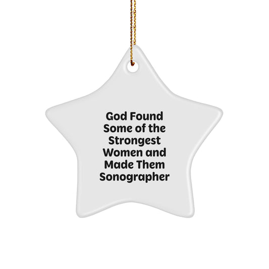 Funny Sonographer Gifts from Women - Inspirational Star Ornament, God Found Strong Women, Christmas Unique Gifts for Sonographer Friends - Image 1