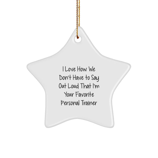 Personal Trainer Gifts from Friends for Favorite Trainers - Funny Star Ornament for Christmas - Image 1