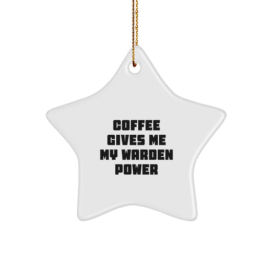 Warden Gifts from Friends for Christmas - Funny Coffee Quote Star Ornament - Image 1