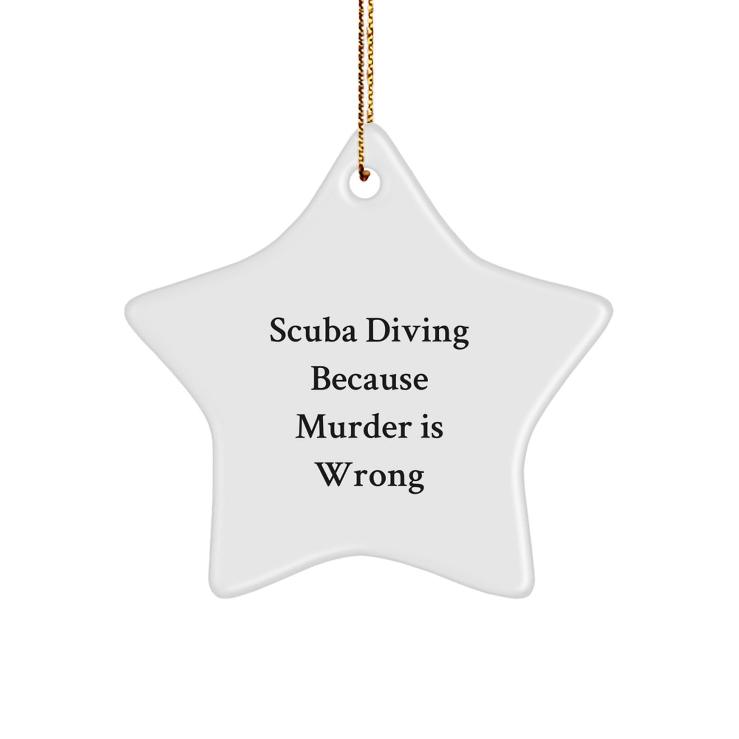 Scuba Diving Star Ornament Funny Quote Gifts for Men from Friends Christmas Unique Decorations - Image 1