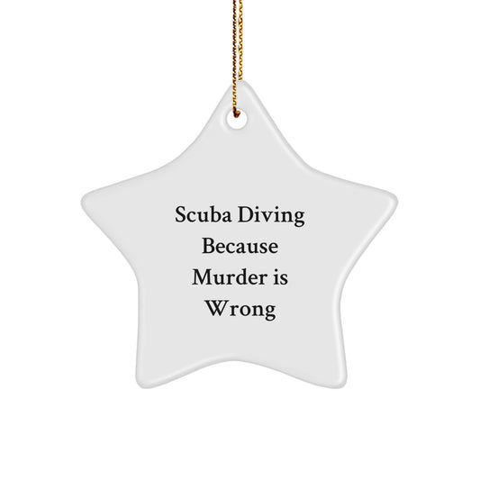 Scuba Diving Star Ornament Funny Quote Gifts for Men from Friends Christmas Unique Decorations - Image 1