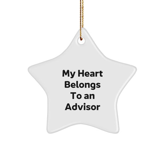 Funny Advisor Gifts from Family, My Heart Belongs To An Advisor Star Ornament for Christmas Unique Gifts - Image 1